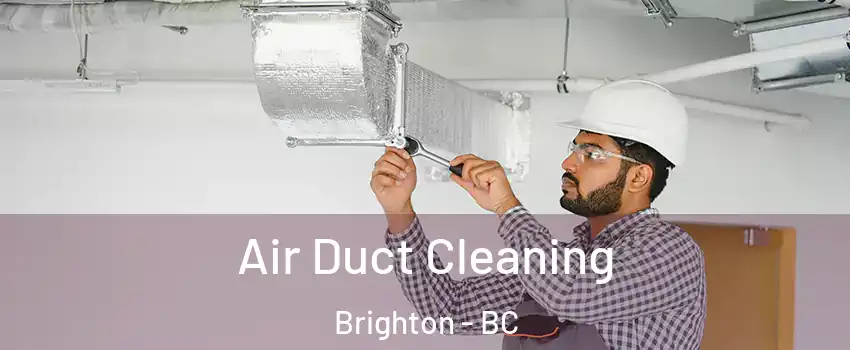  Air Duct Cleaning Brighton - BC