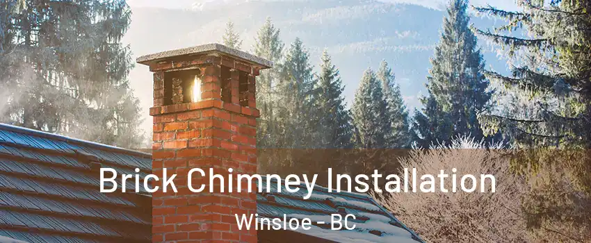  Brick Chimney Installation Winsloe - BC