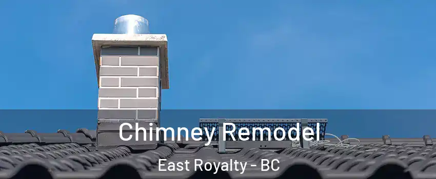  Chimney Remodel East Royalty - BC