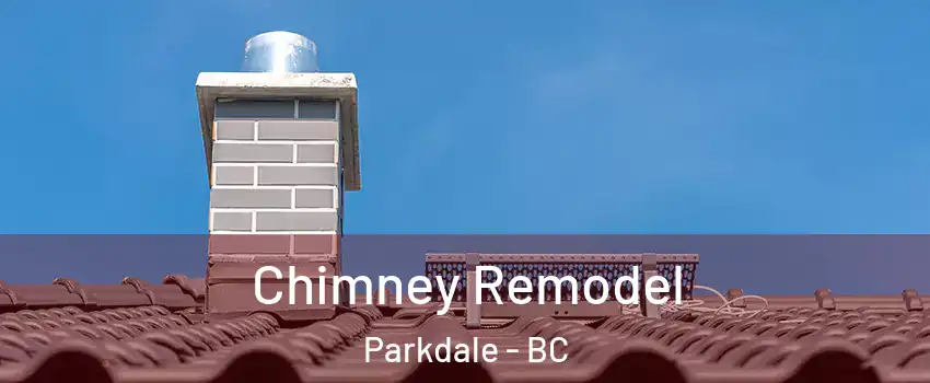  Chimney Remodel Parkdale - BC