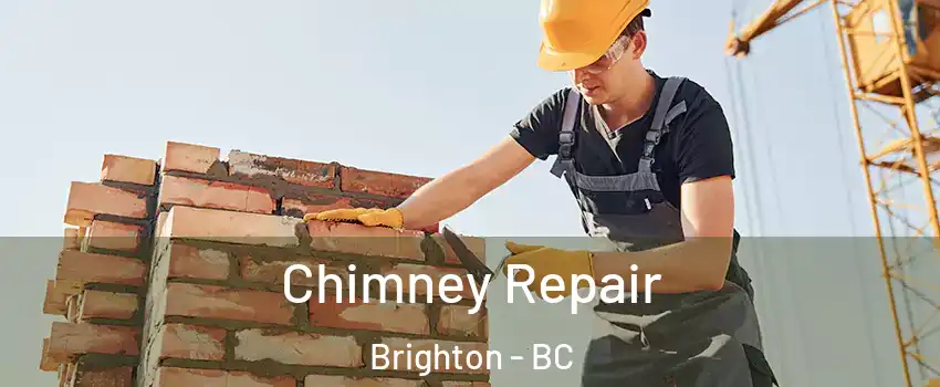 Chimney Repair Brighton - BC
