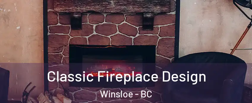  Classic Fireplace Design Winsloe - BC