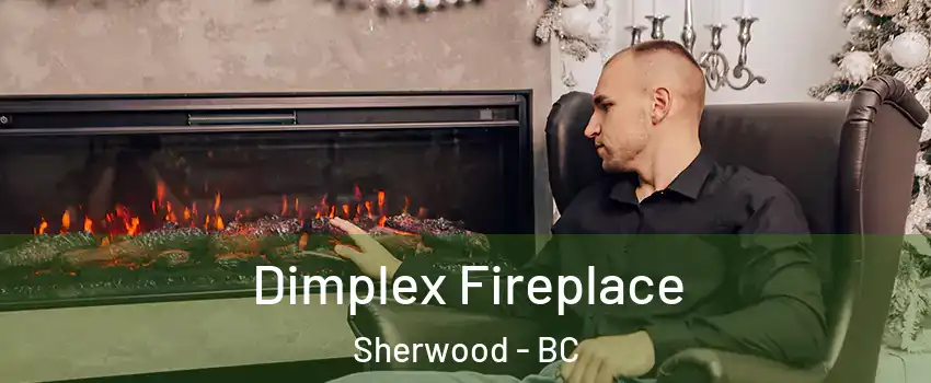  Dimplex Fireplace Sherwood - BC