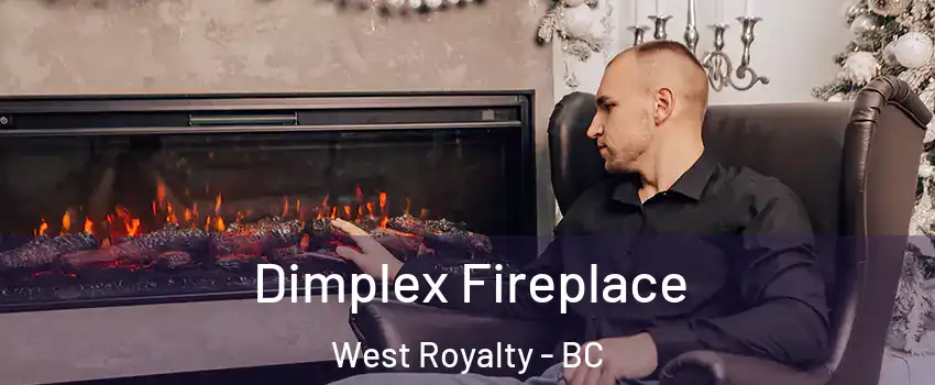  Dimplex Fireplace West Royalty - BC