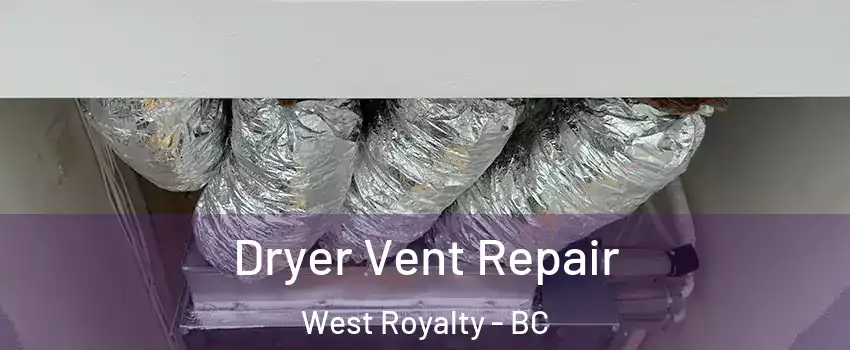 Dryer Vent Repair West Royalty - BC