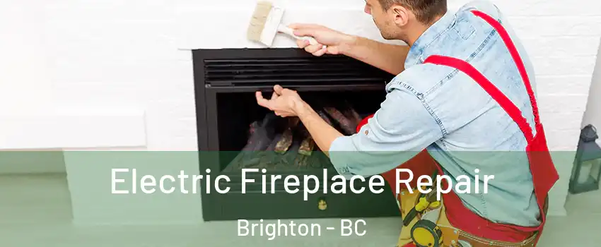  Electric Fireplace Repair Brighton - BC