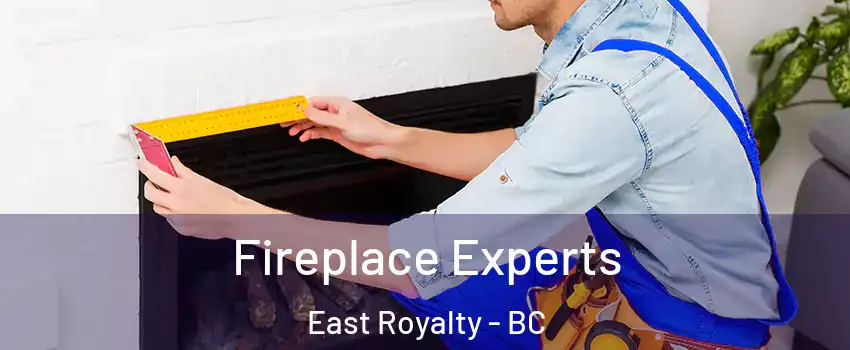  Fireplace Experts East Royalty - BC