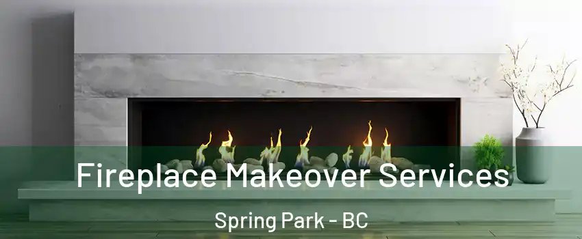  Fireplace Makeover Services Spring Park - BC