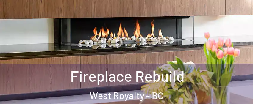  Fireplace Rebuild West Royalty - BC