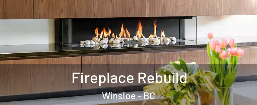  Fireplace Rebuild Winsloe - BC