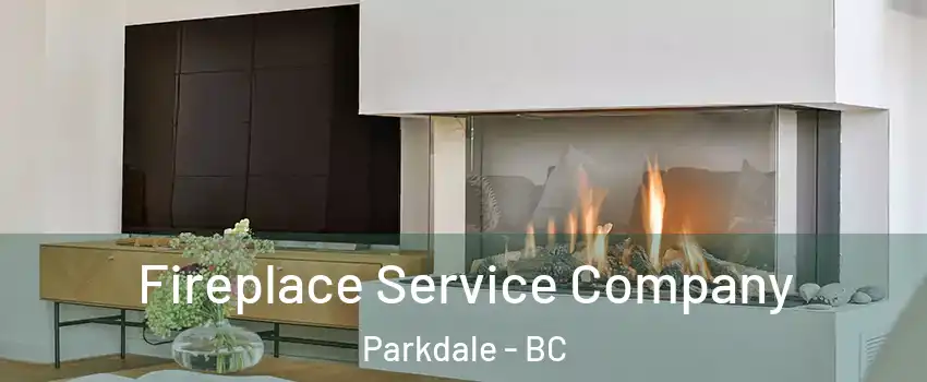 Fireplace Service Company Parkdale - BC