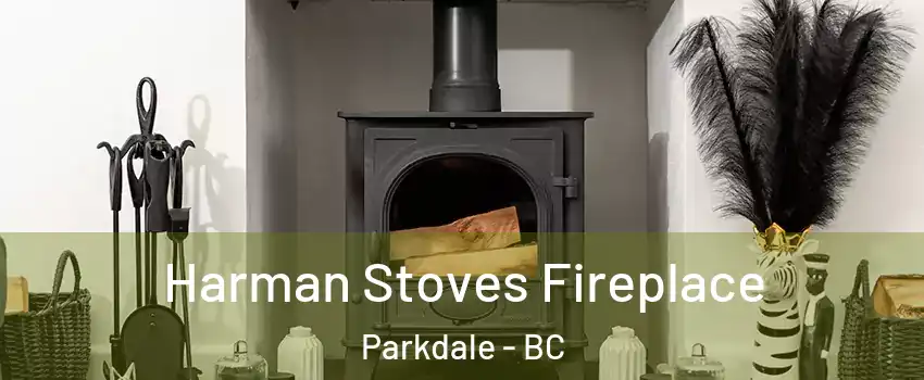  Harman Stoves Fireplace Parkdale - BC