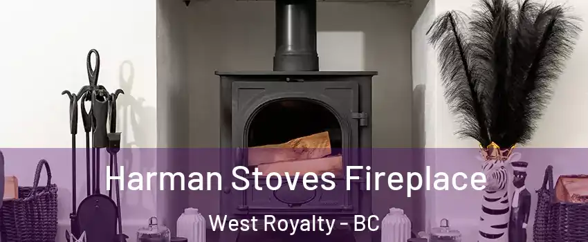 Harman Stoves Fireplace West Royalty - BC