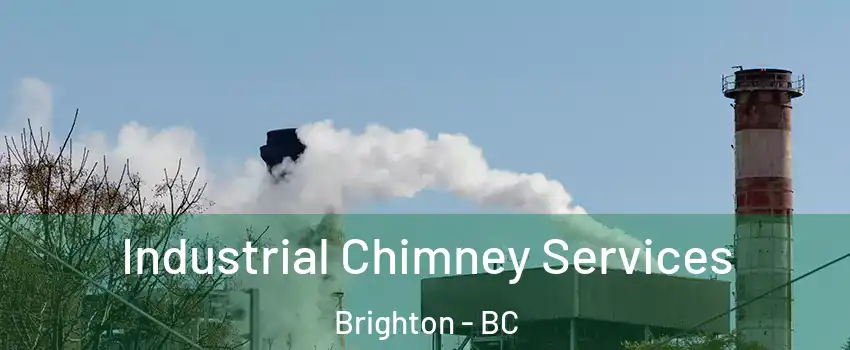 Industrial Chimney Services Brighton - BC