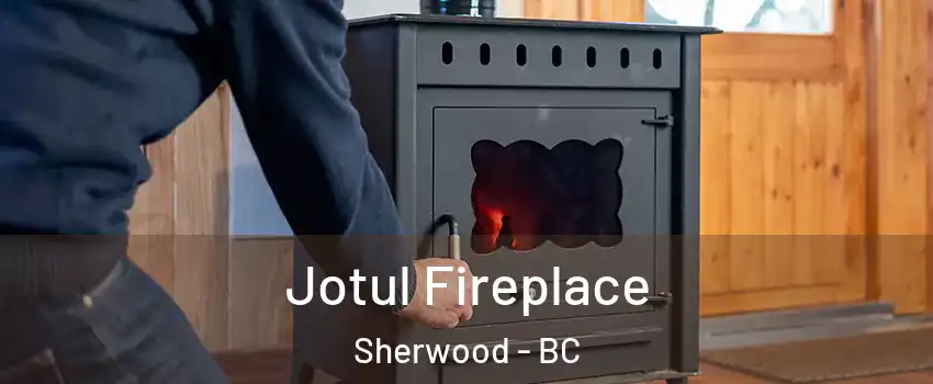  Jotul Fireplace Sherwood - BC