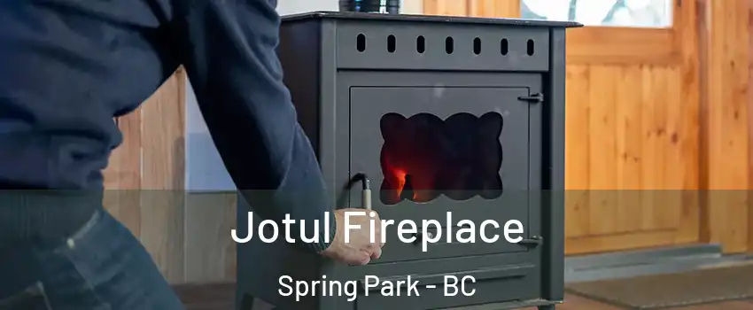 Jotul Fireplace Spring Park - BC