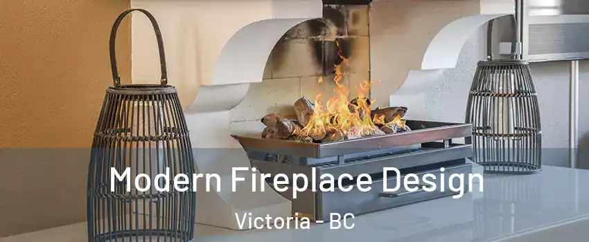  Modern Fireplace Design Victoria - BC