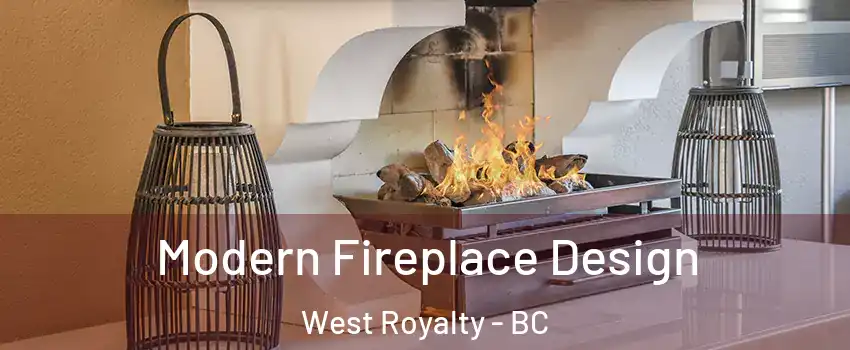  Modern Fireplace Design West Royalty - BC