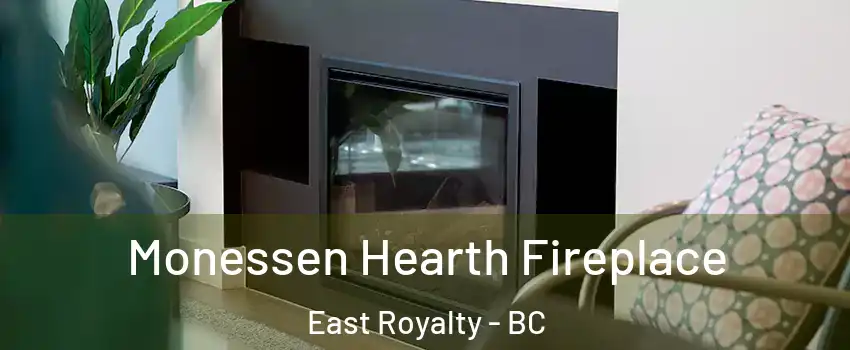  Monessen Hearth Fireplace East Royalty - BC