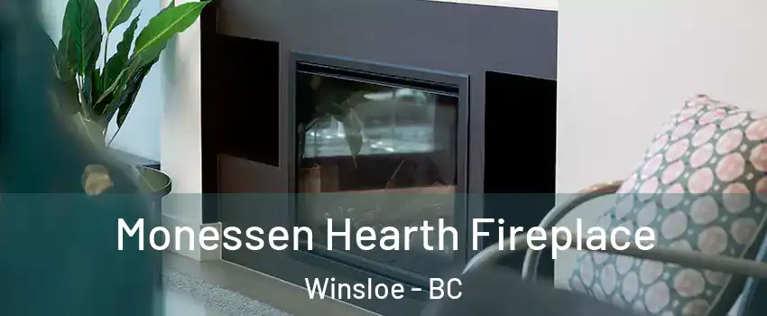  Monessen Hearth Fireplace Winsloe - BC