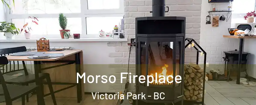  Morso Fireplace Victoria Park - BC