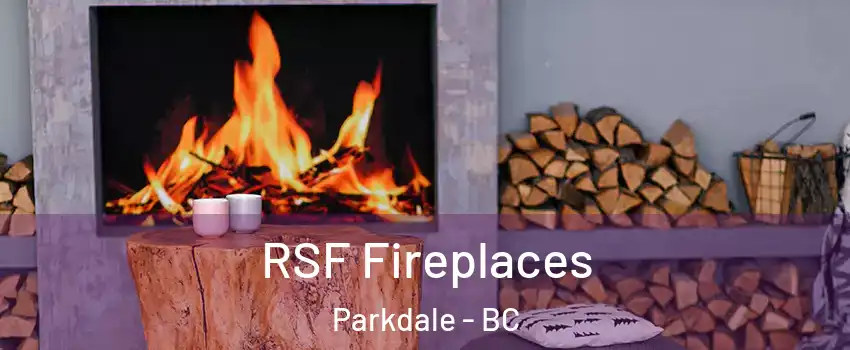  RSF Fireplaces Parkdale - BC