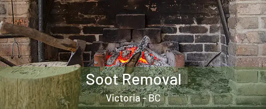  Soot Removal Victoria - BC