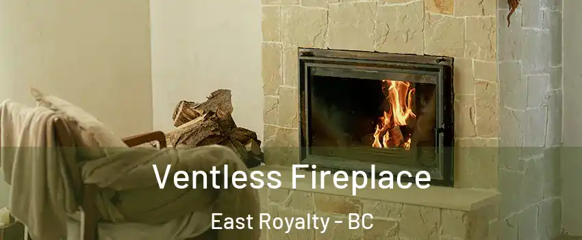 Ventless Fireplace East Royalty - BC